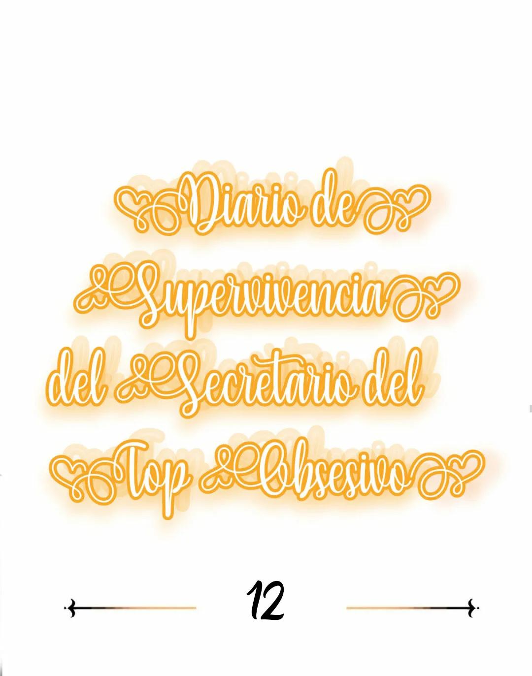 EL DIARIO DE SUPERVIVENCIA DEL SECRETARIO DEL TOP OBSESIVO - Capítulo 12 manhwa