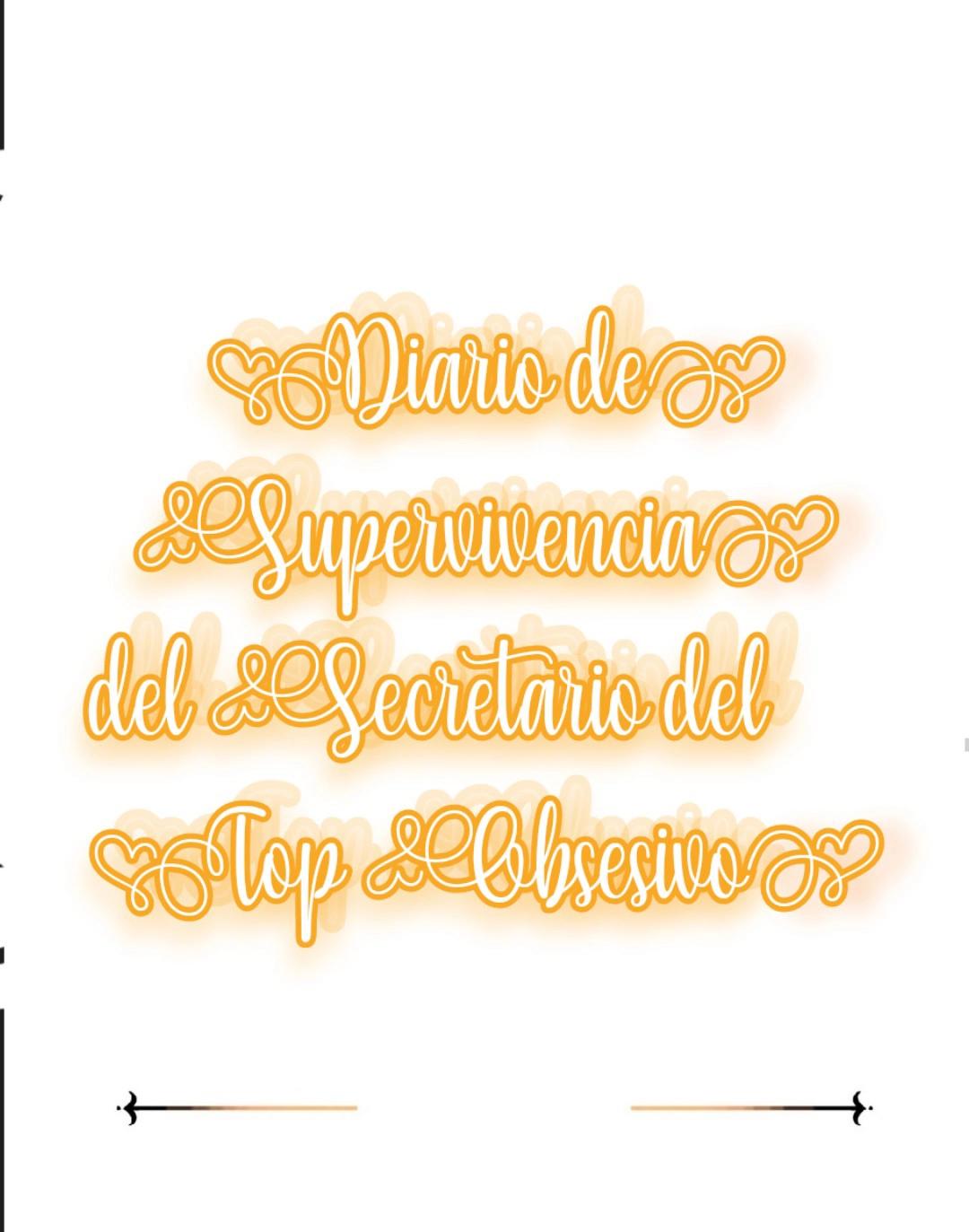 EL DIARIO DE SUPERVIVENCIA DEL SECRETARIO DEL TOP OBSESIVO - Capítulo 34 manhwa