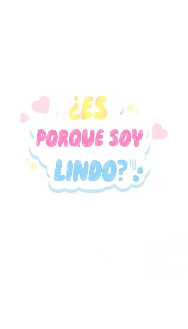 ¿Es porque soy lindo? - Capítulo 2 manhwa