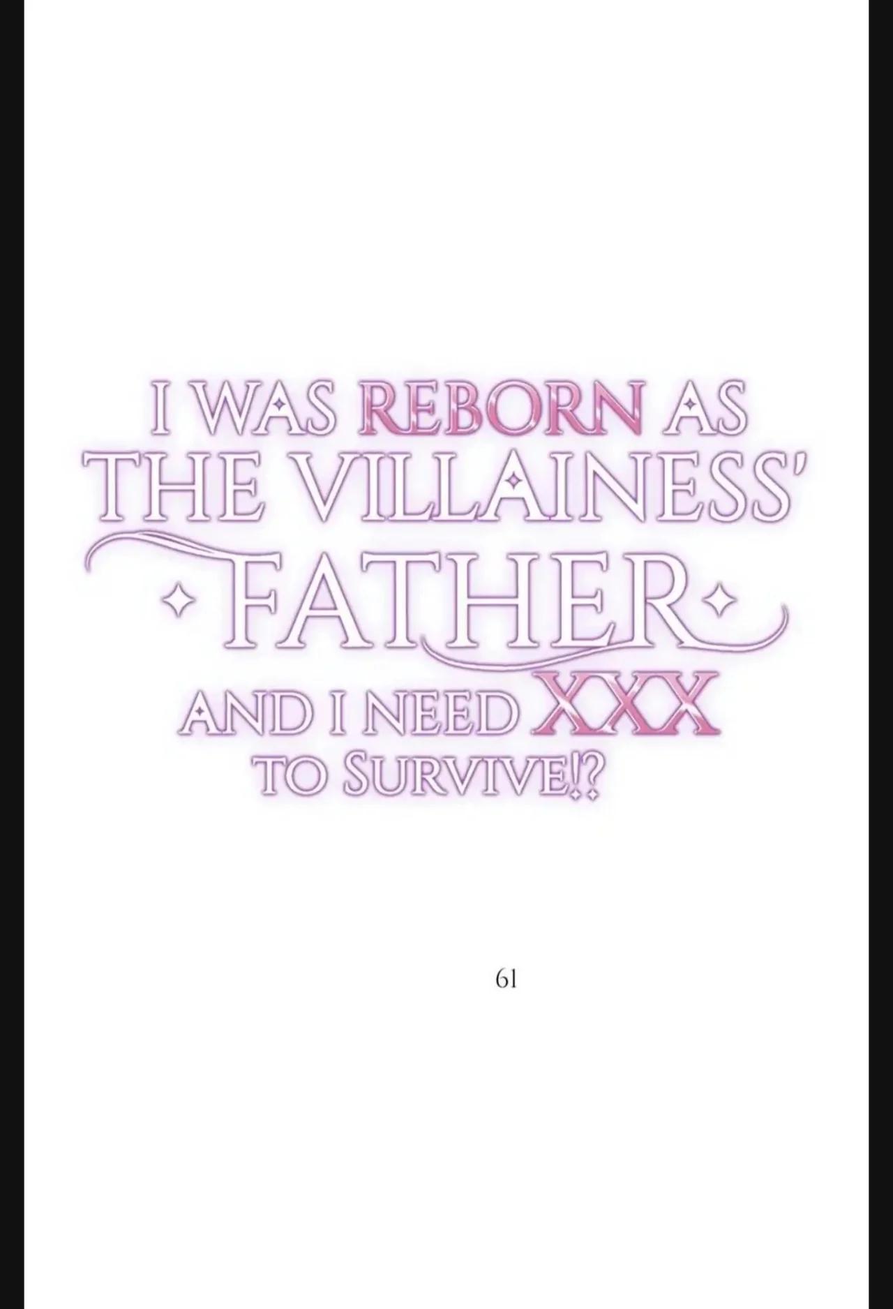 I was Reborn as the Villainess’ Father and I Need XXX to Survive!? - Capítulo 61 manhwa