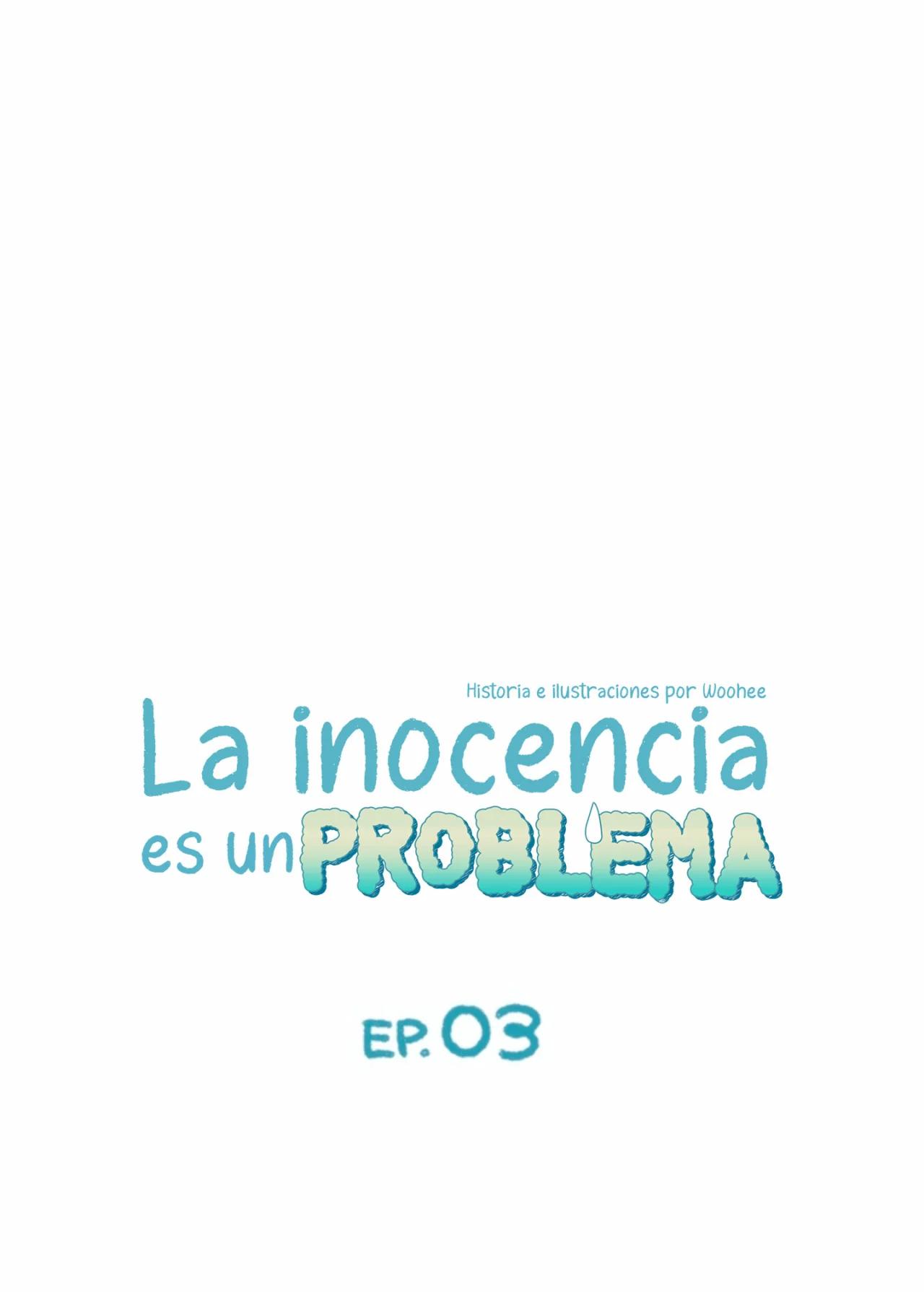 La inocencia es un problema - Capítulo 3 manhwa