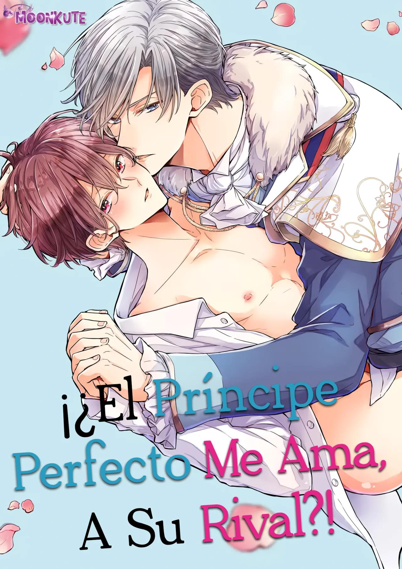 ¡¿El príncipe perfecto ama a su rival?! - Capítulo 1 manhwa