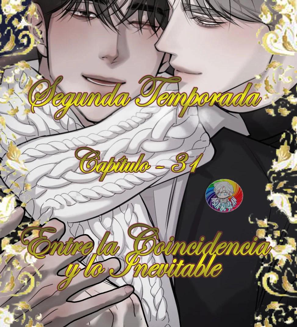 Entre la coincidencia y lo Inevitable - Capítulo 31 manhwa