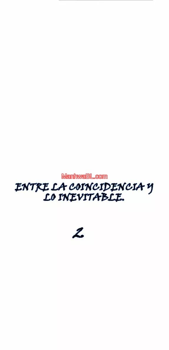 Entre la coincidencia y lo Inevitable - Capítulo 2 manhwa