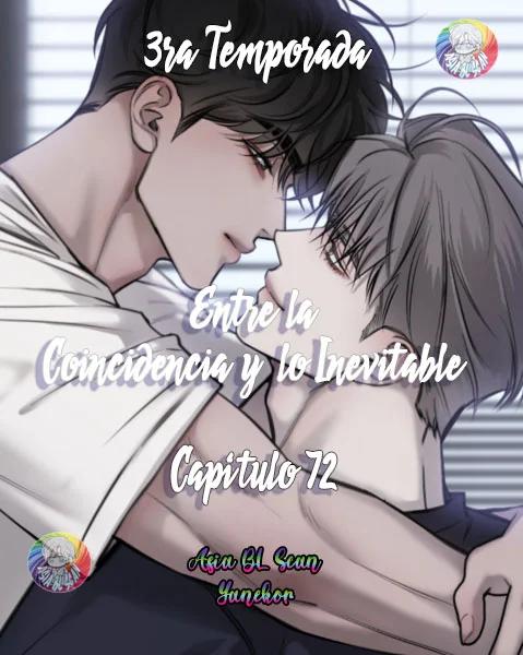 Entre la coincidencia y lo Inevitable - Capítulo 72 manhwa