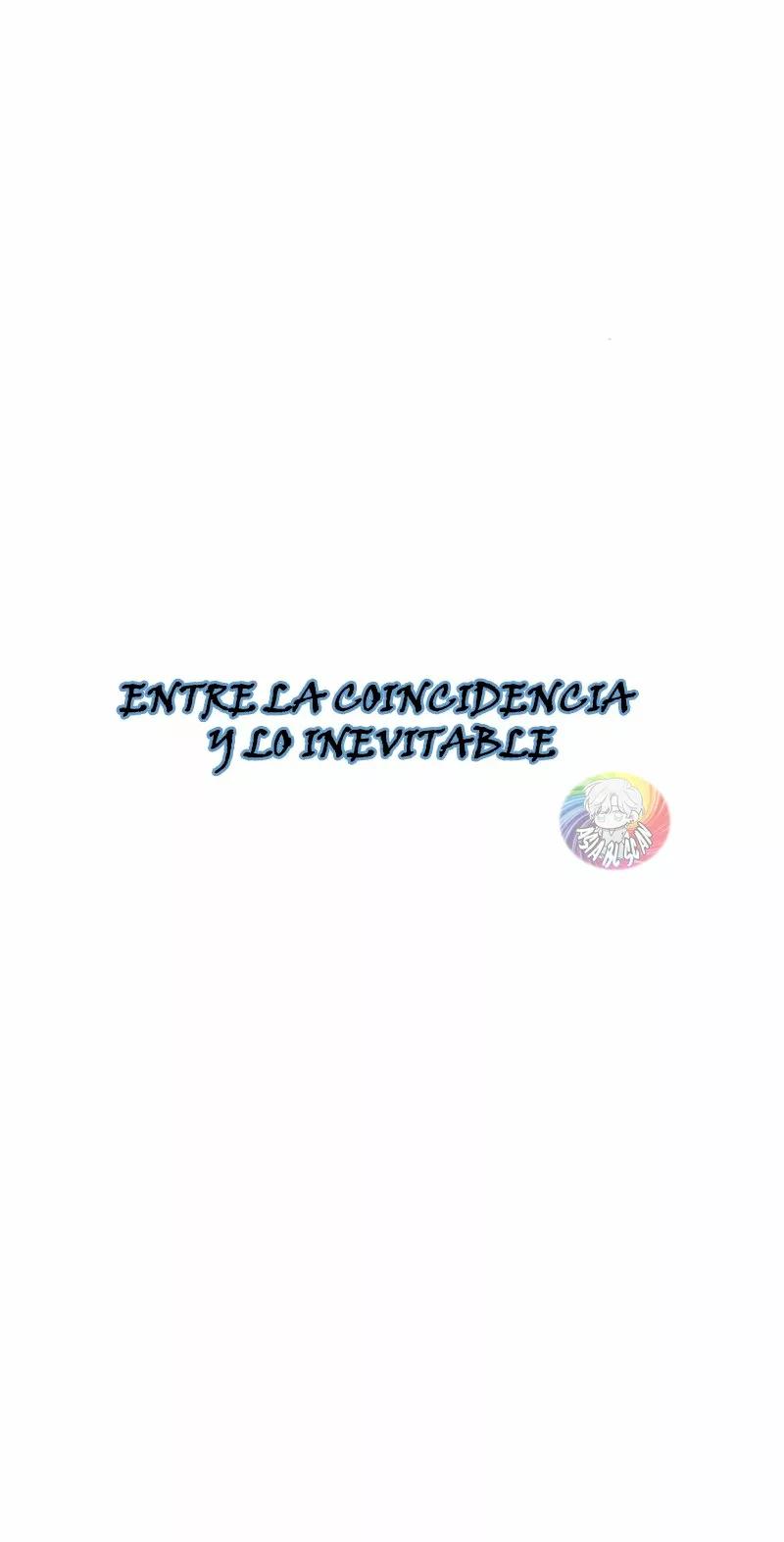 Entre la coincidencia y lo Inevitable - Capítulo 7 manhwa