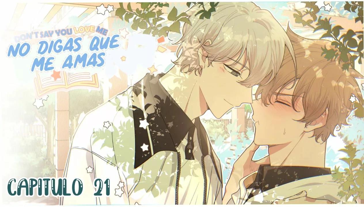 No digas que me amas - Capítulo 21 manhwa