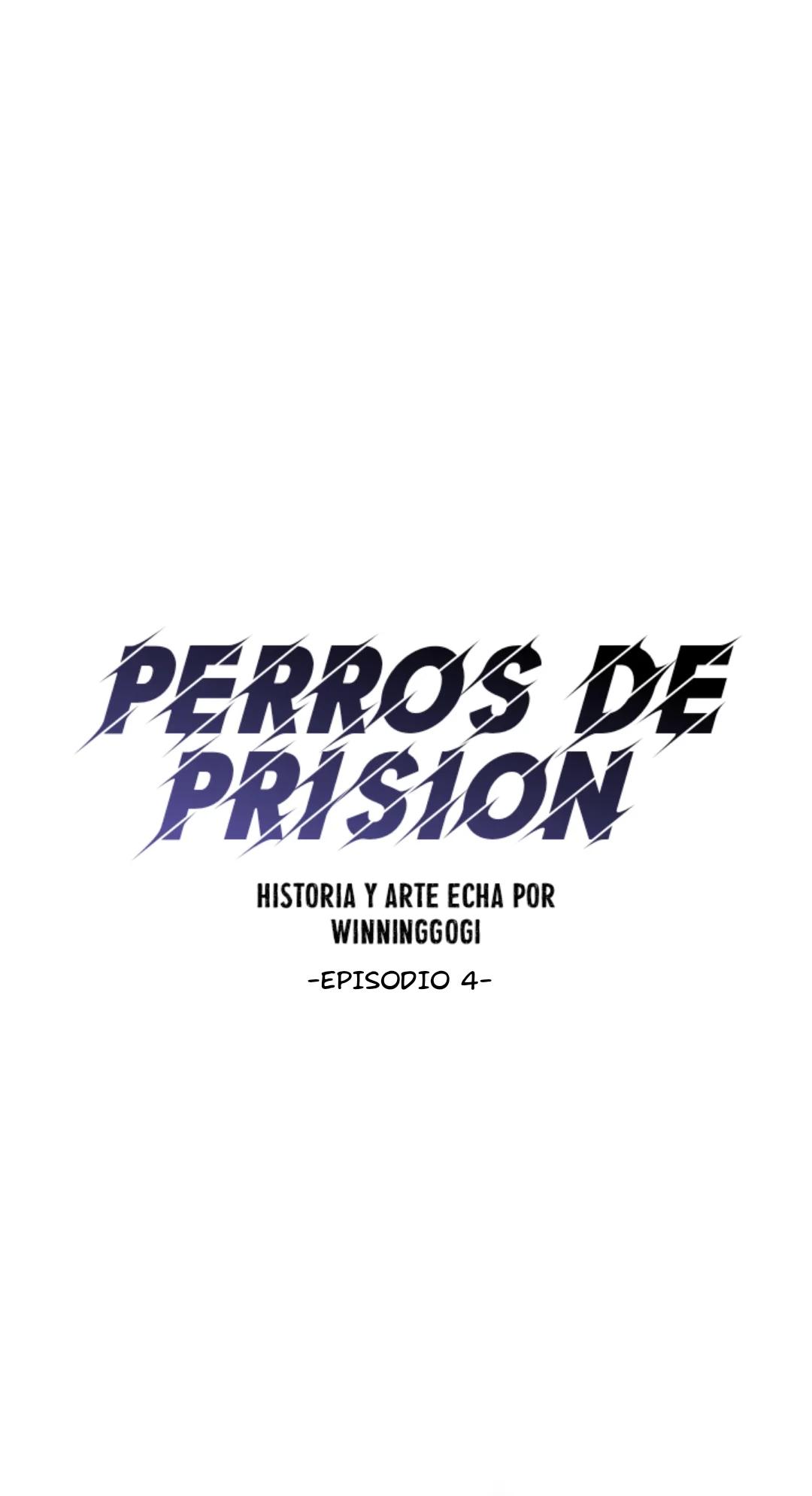 Perros de prisión - Capítulo 4 2 manhwa