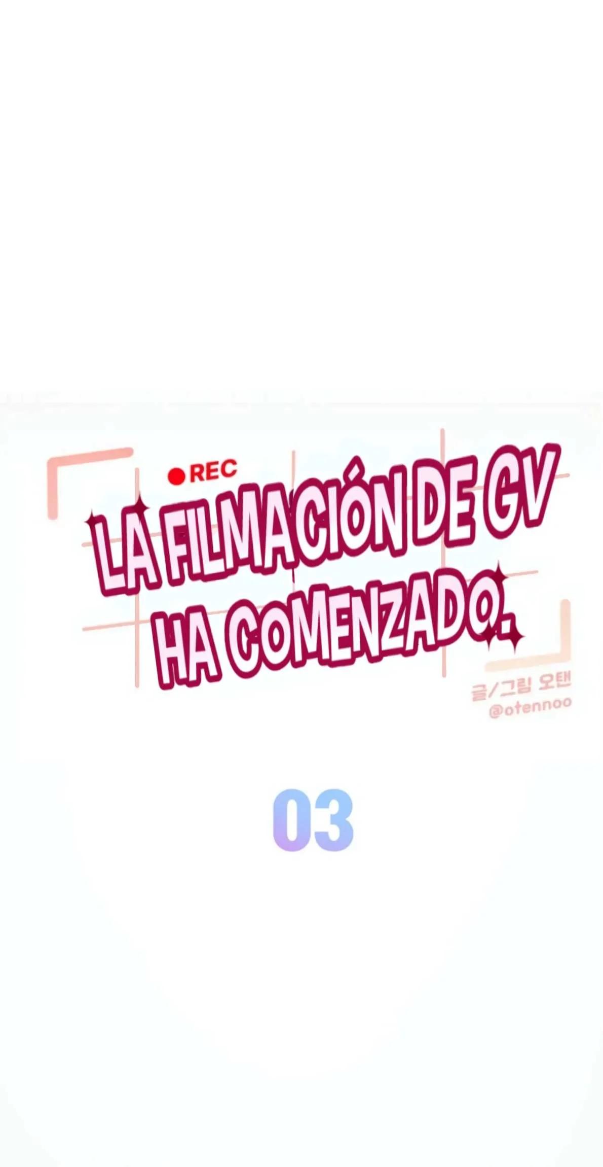 LA FILMACIÓN DE GV HA COMENZADO. - Capítulo 3 manhwa