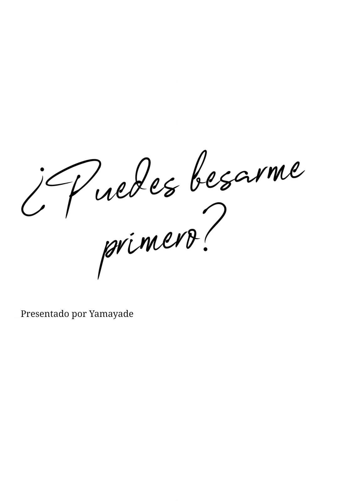 Quiero que seas tú quien me bese primero - Capítulo 1 manhwa
