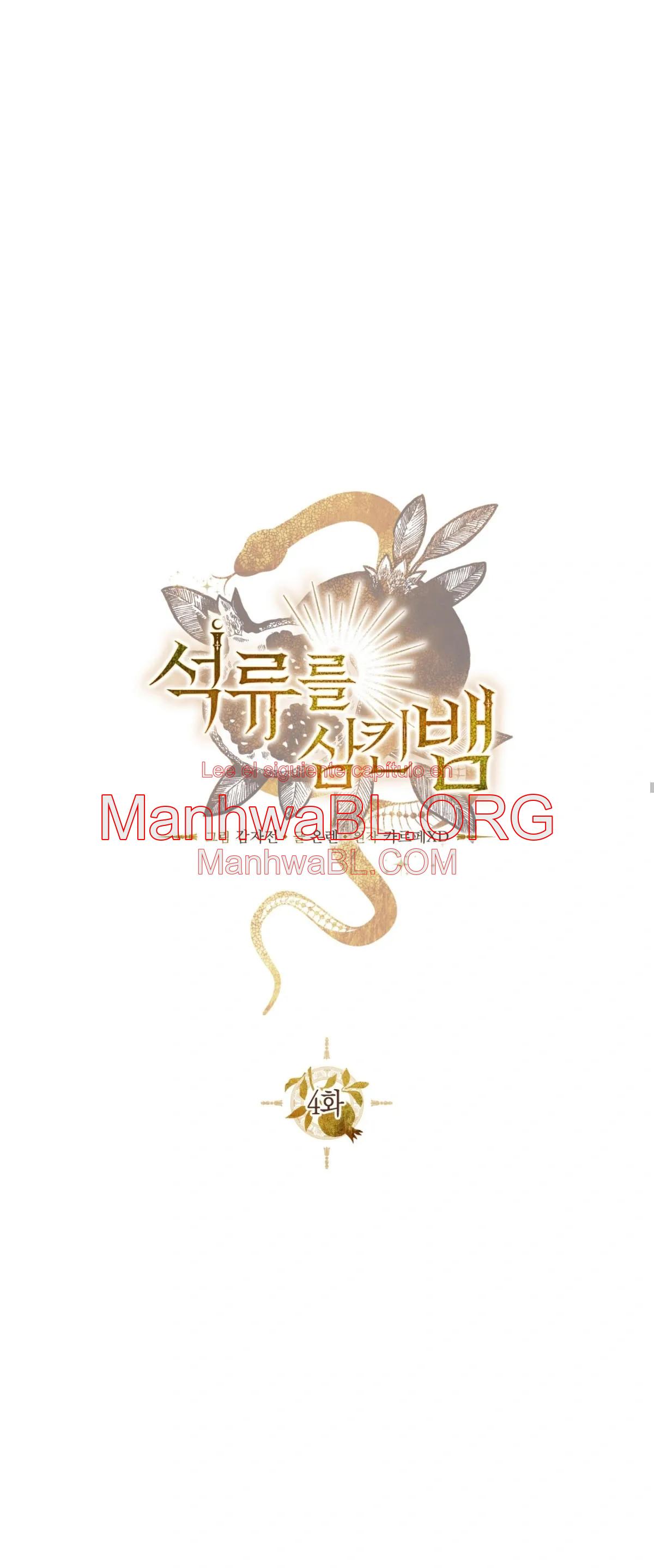la serpiente que se tragó la granada - Capítulo 4 manhwa