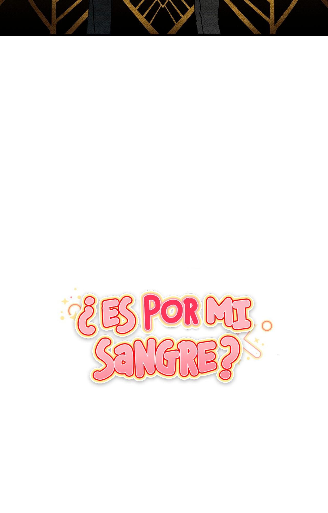 ¿Es por mi sangre? - Capítulo 1 manhwa