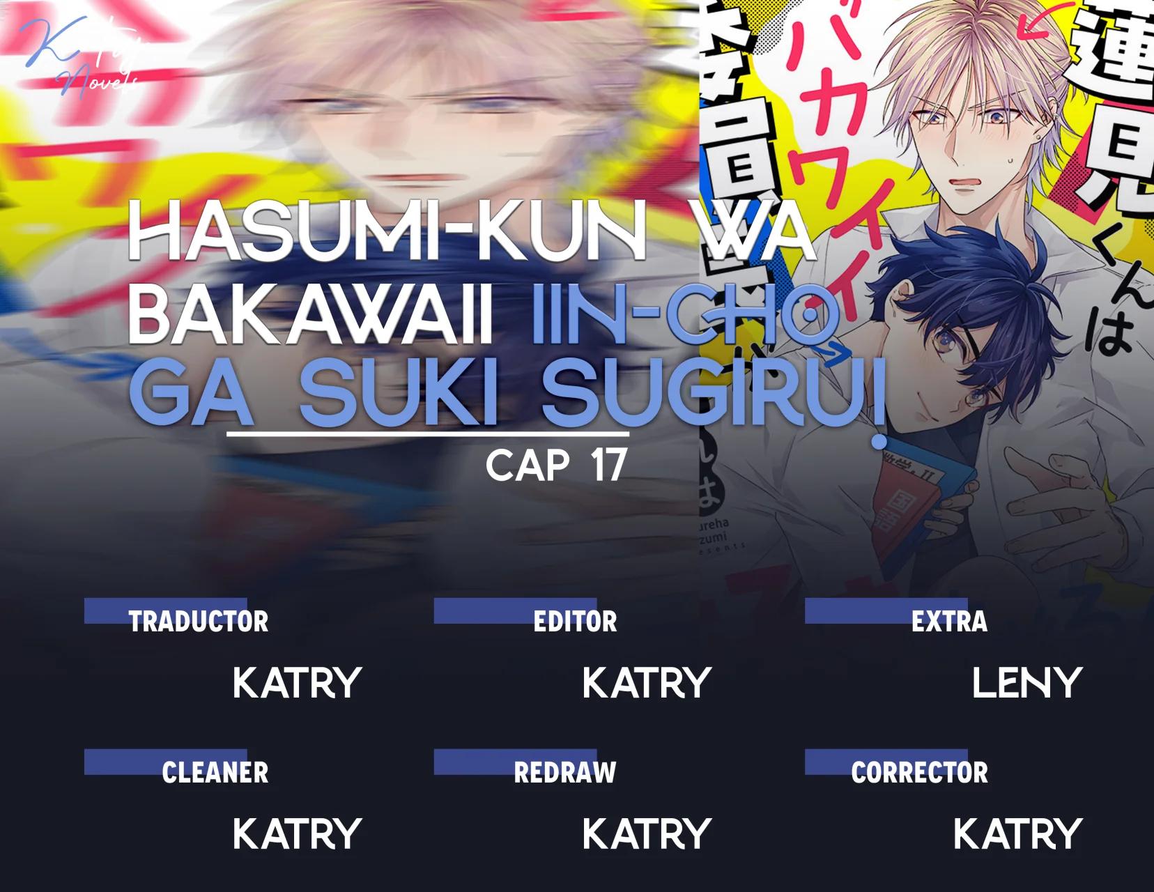 Hasumi-kun wa bakawaii iin-chō ga suki sugiru! - Capítulo 17 manhwa