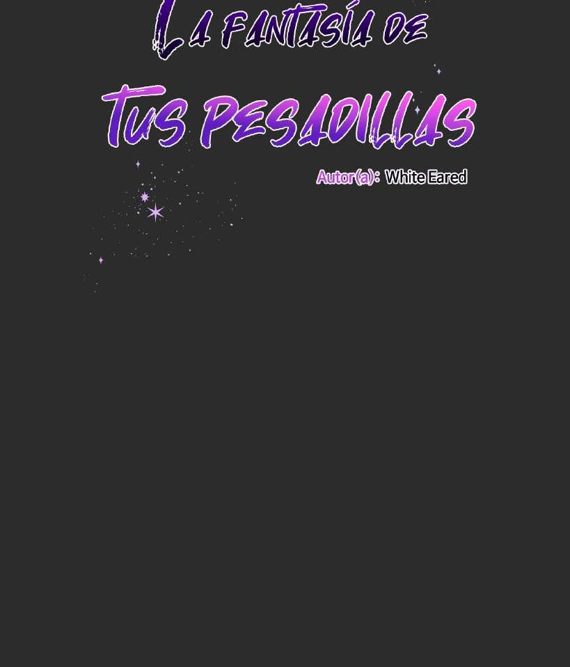 La fantasía de tus pesadillas - Capítulo 44 2 manhwa