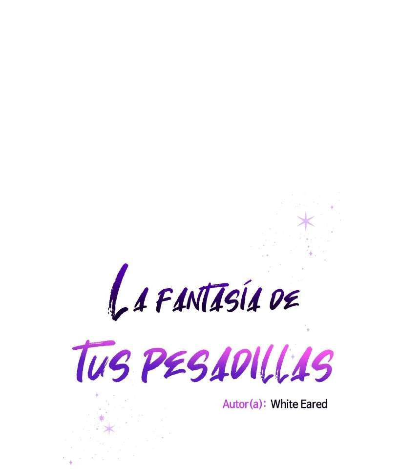 La fantasía de tus pesadillas - Capítulo 32 2 manhwa