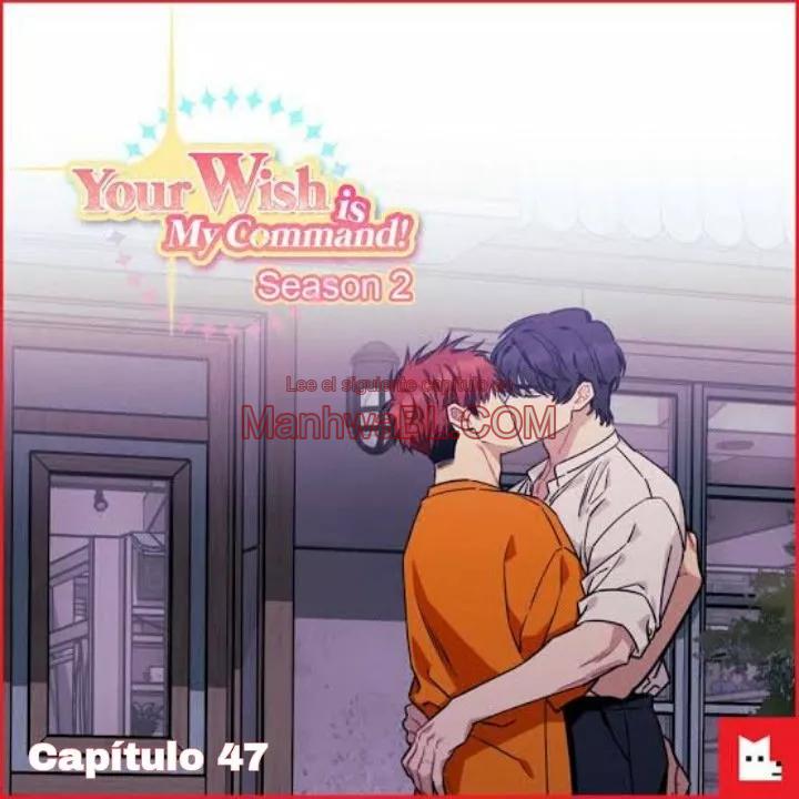 ¡Tus deseos son ordenes! - Capítulo 47 manhwa