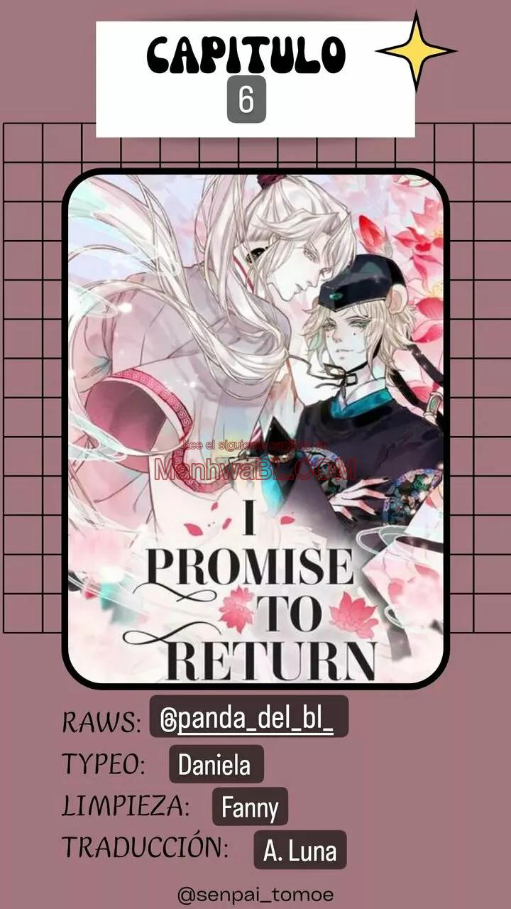 Prometo Regresar - Capítulo 6 manhwa